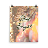 Poster 'shine bright'